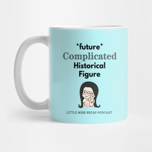 LMR Future Complicated Historical Figure Mug